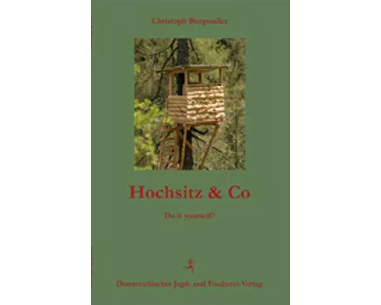 Hochsitz & Co