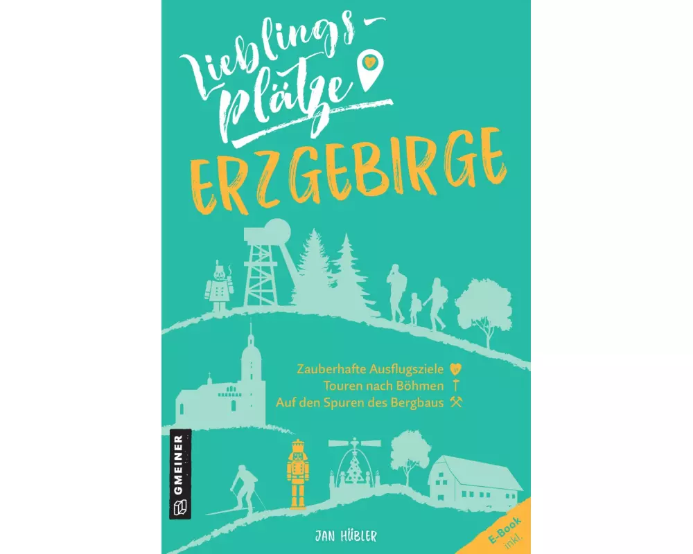 Lieblingsplätze Erzgebirge