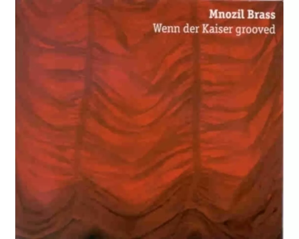 Wenn Der Kaiser Grooved