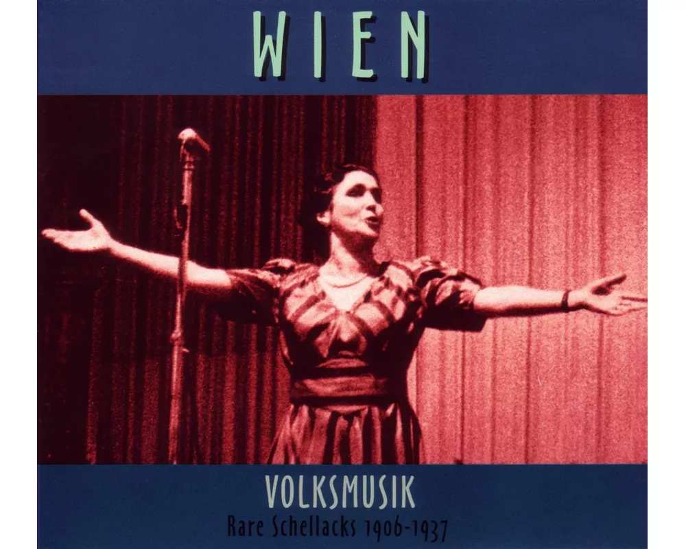 Rare Schellacks-Wien-Volksmusik 1906-1937
