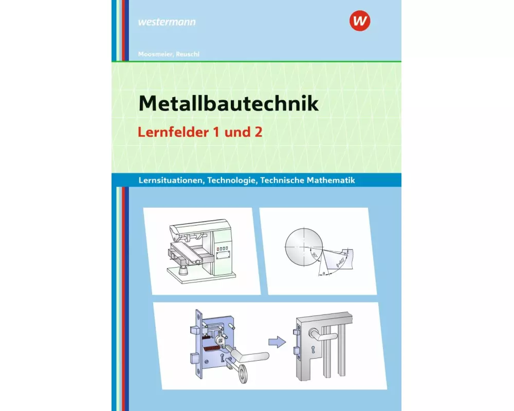 Metallbautechnik: Technologie, Technische Mathematik