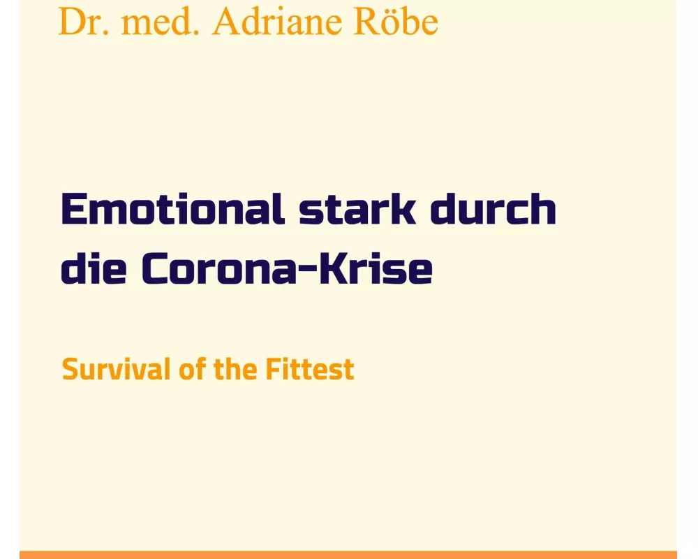 Emotional stark durch die Corona-Krise