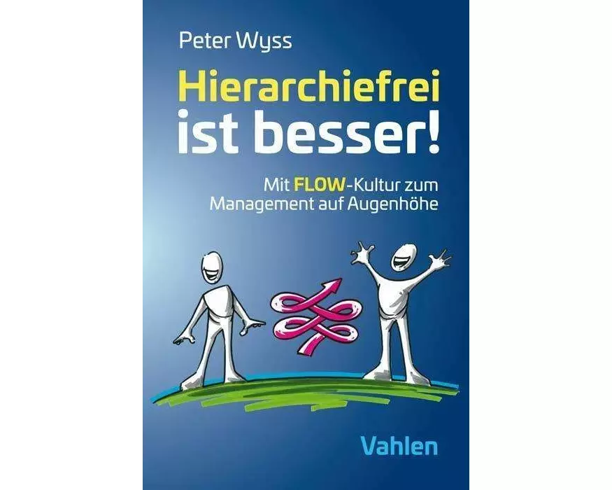 Hierarchiefrei ist besser!