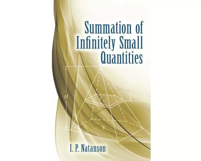 Summation of Infinitely Small Quantities