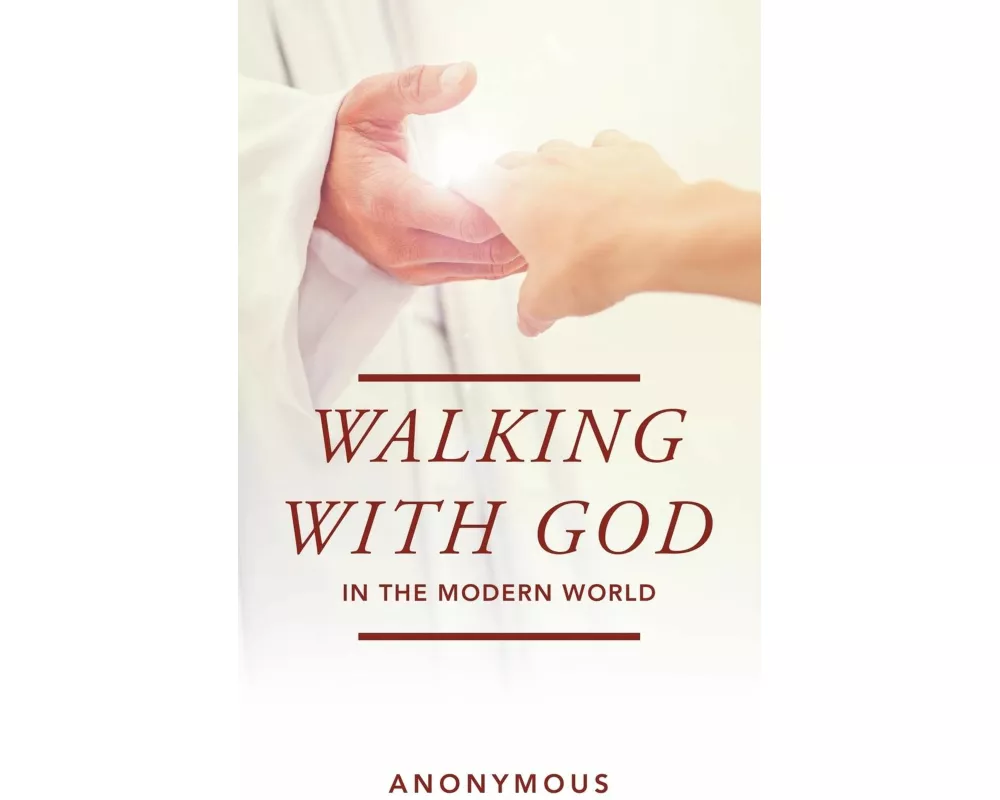 Walking with God in the Modern World