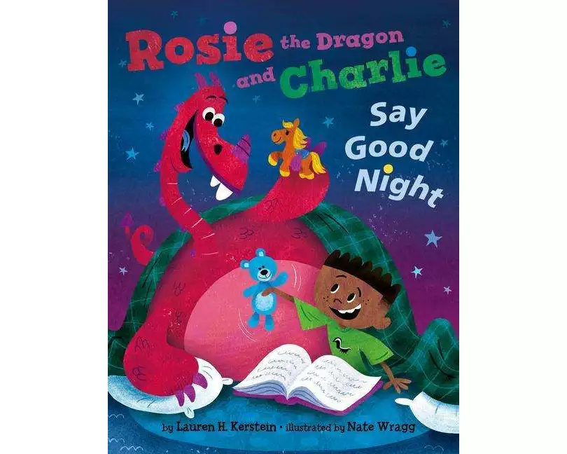 Rosie the Dragon and Charlie Say Good Night