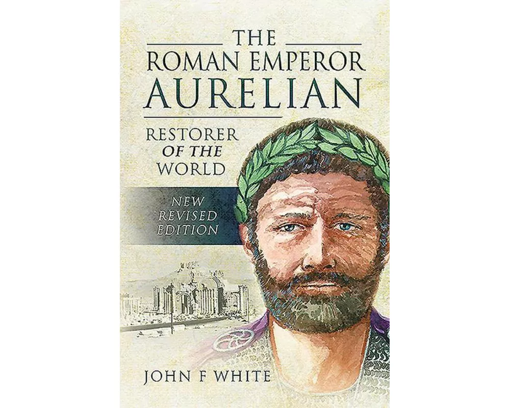 The Roman Emperor Aurelian