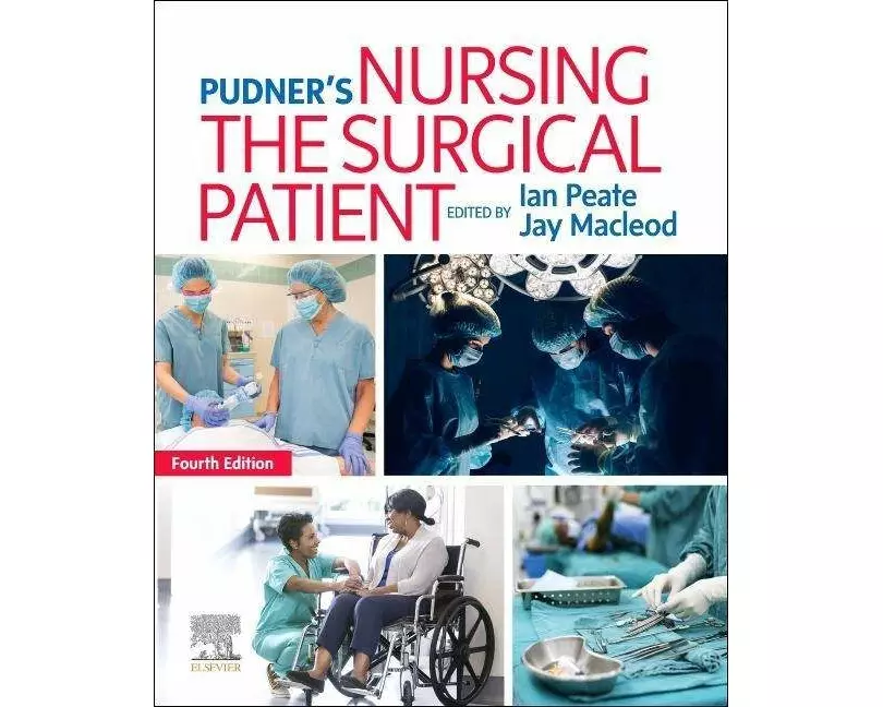 Pudner's Nursing the Surgical Patient