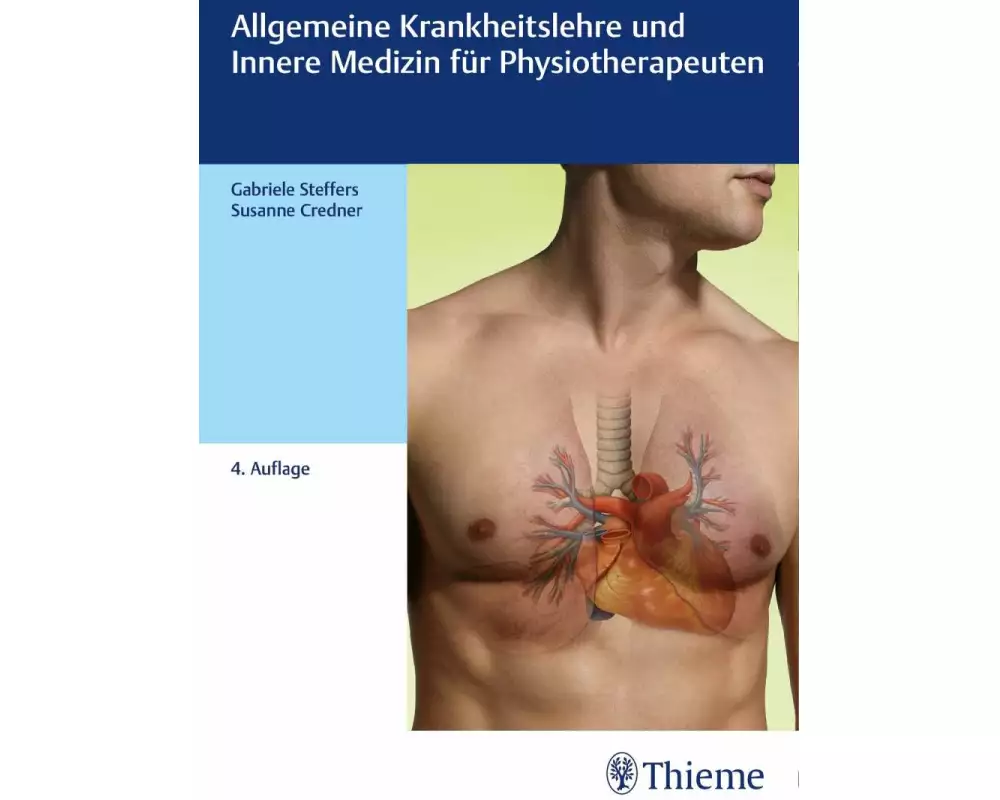 Allgemeine Krankheitslehre und Innere Medizin für Physiotherapeuten