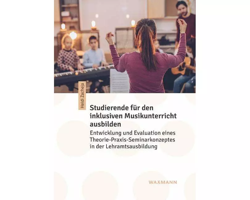 Studierende für den inklusiven Musikunterricht ausbilden