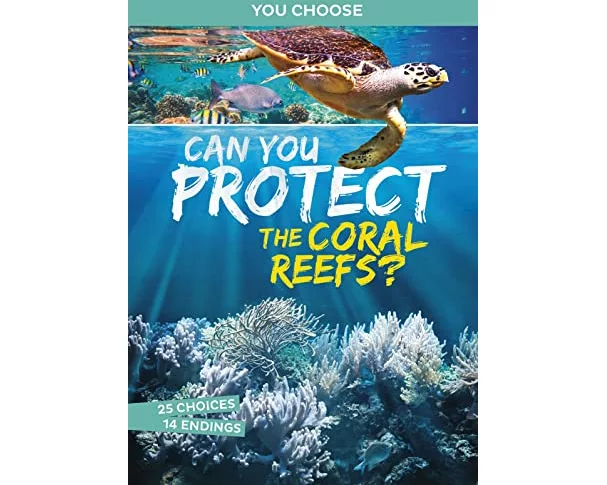Can You Protect the Coral Reefs?