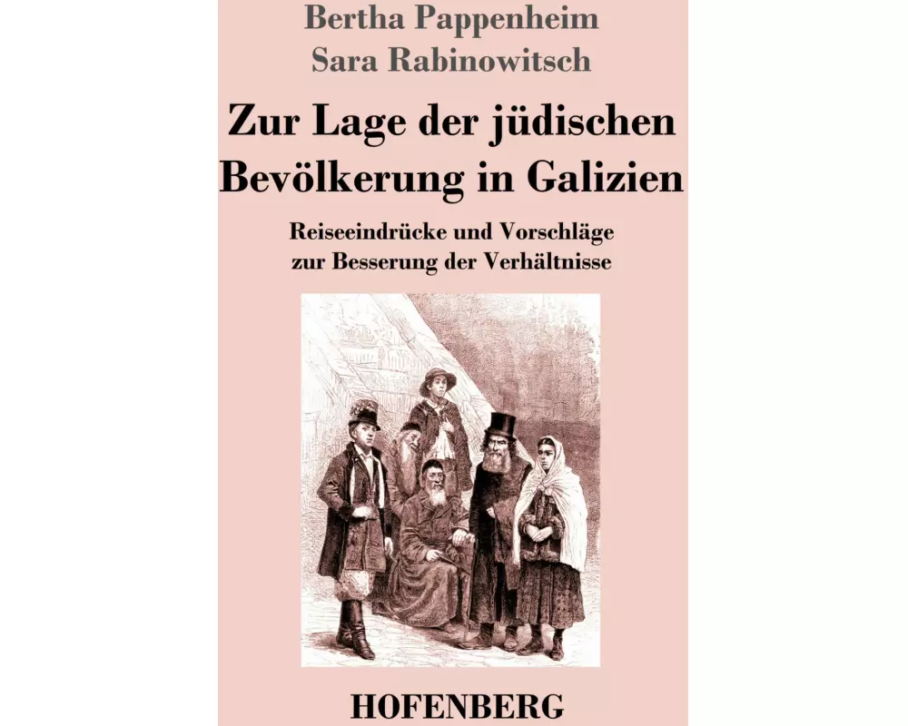 Zur Lage der jüdischen Bevölkerung in Galizien