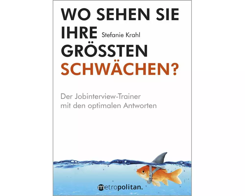 Wo sehen Sie Ihre größten Schwächen?