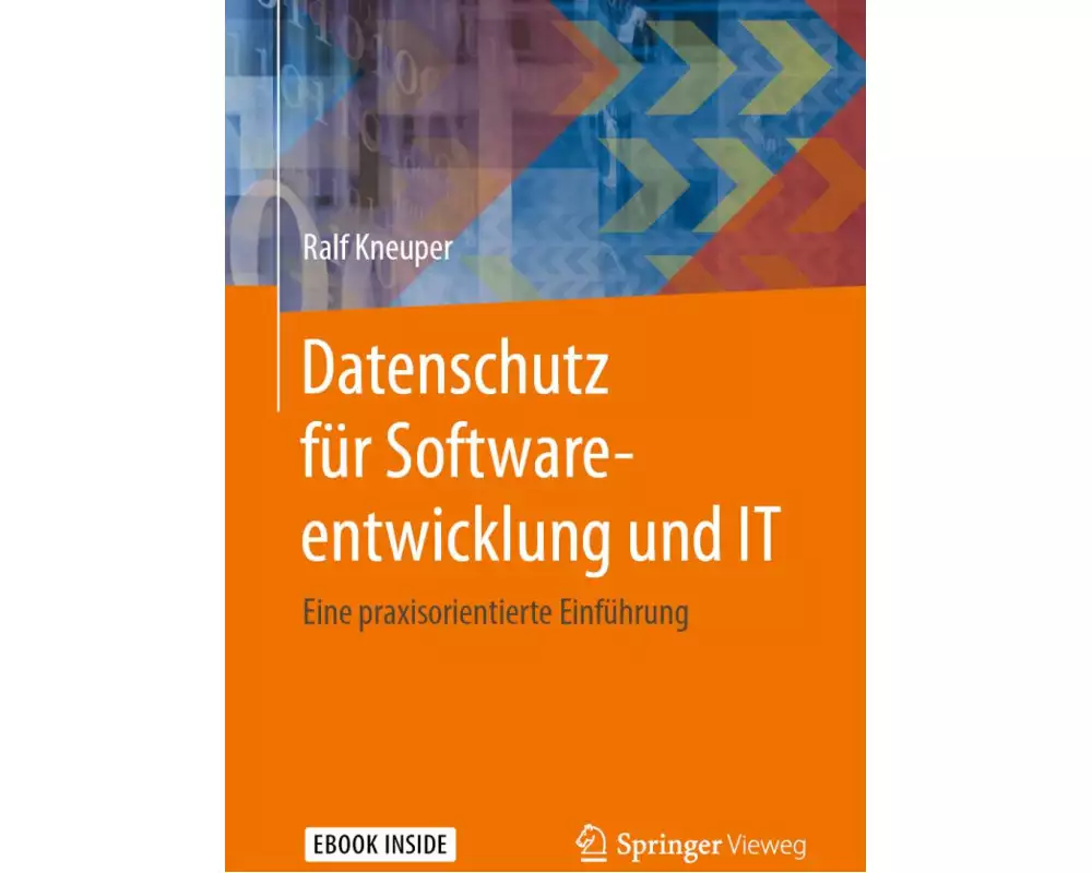 Datenschutz für Softwareentwicklung und IT
