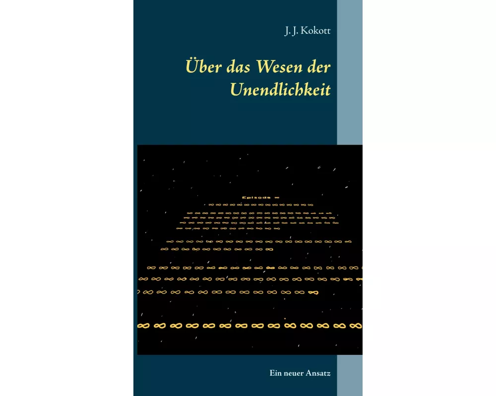 Über das Wesen der Unendlichkeit