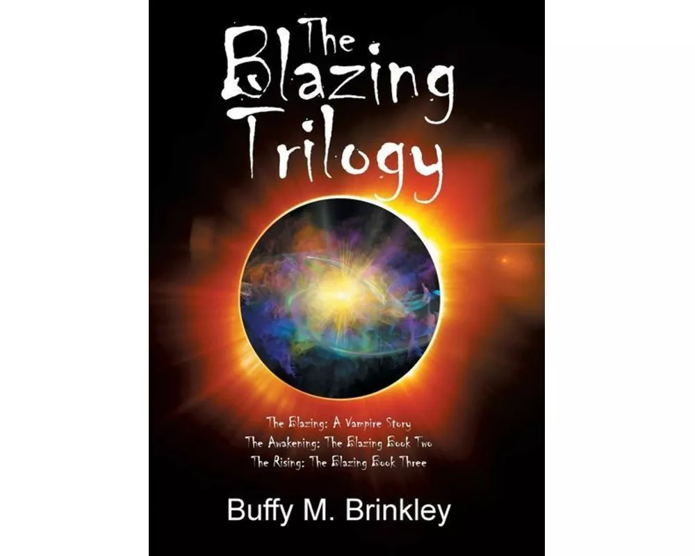 The Blazing Trilogy
