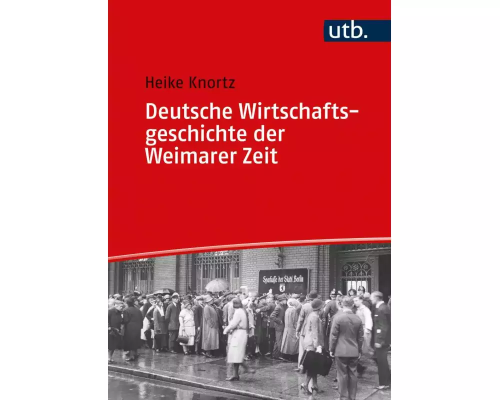 Deutsche Wirtschaftsgeschichte der Weimarer Zeit