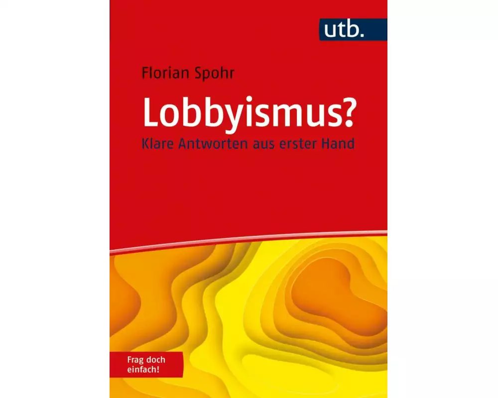 Lobbyismus? Frag doch einfach!