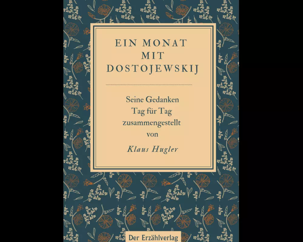 Ein Monat mit Dostojewskij