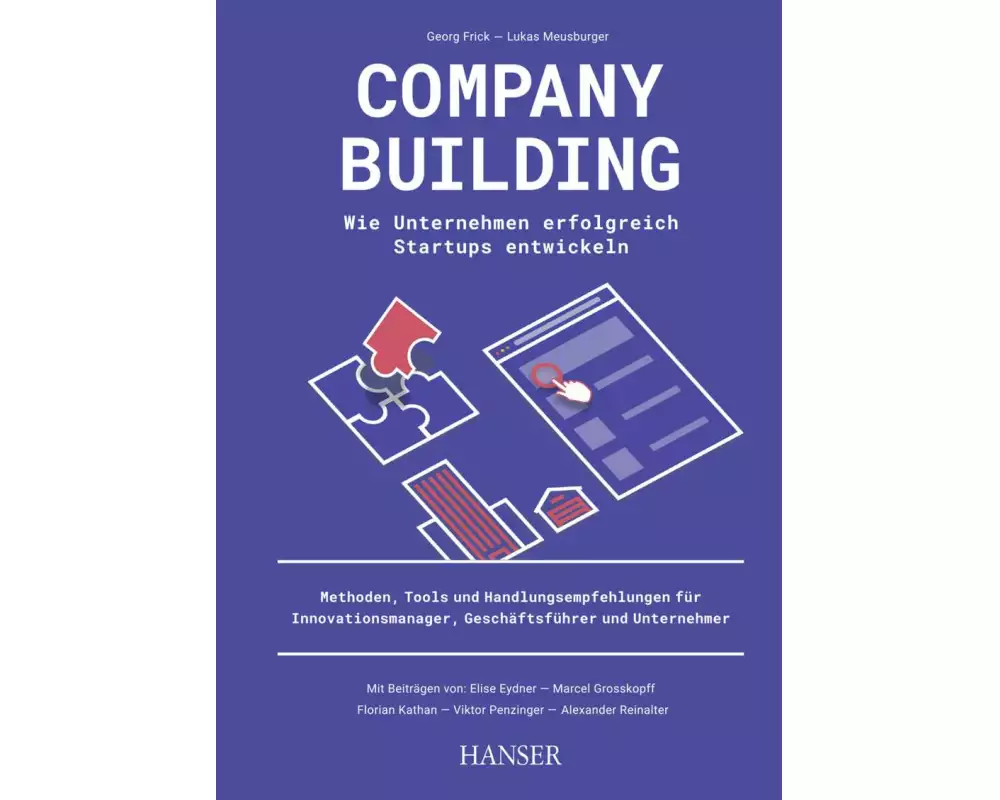 Company Building - Wie Unternehmen erfolgreich Start-ups entwickeln