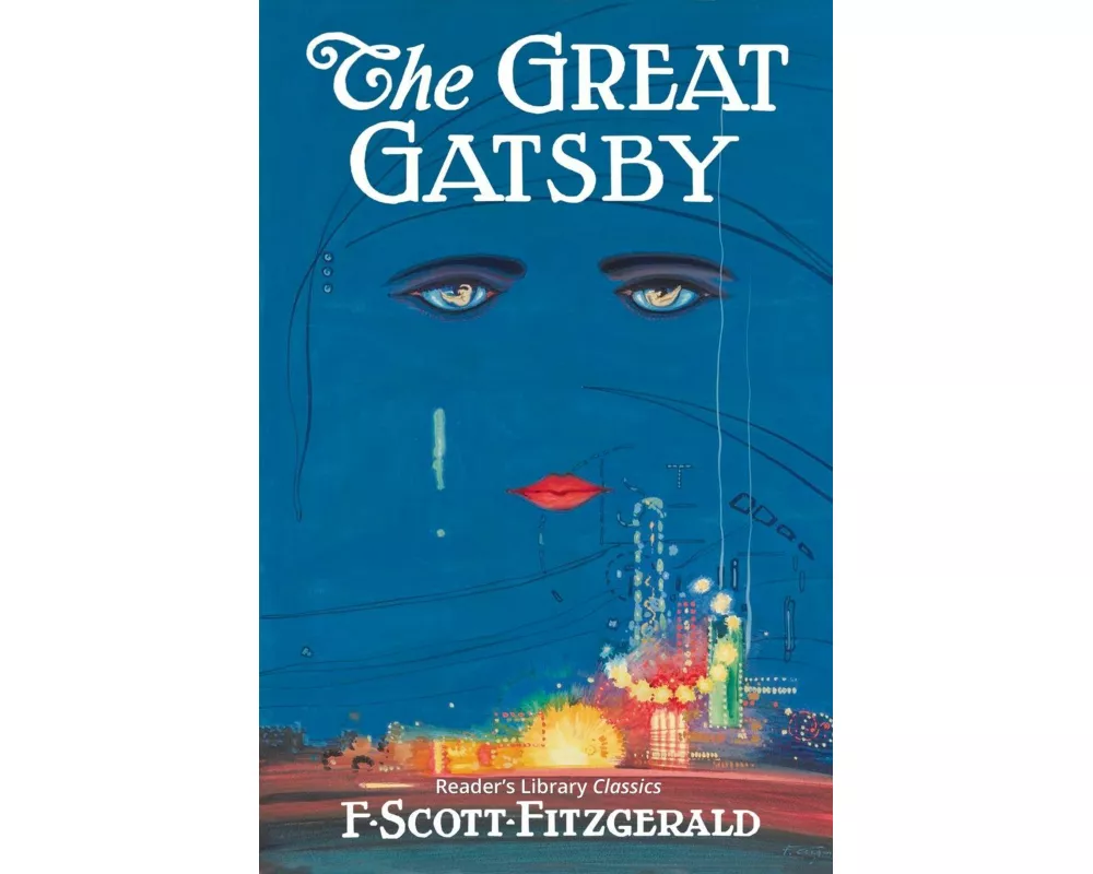 The Great Gatsby - Reader's Library Classic