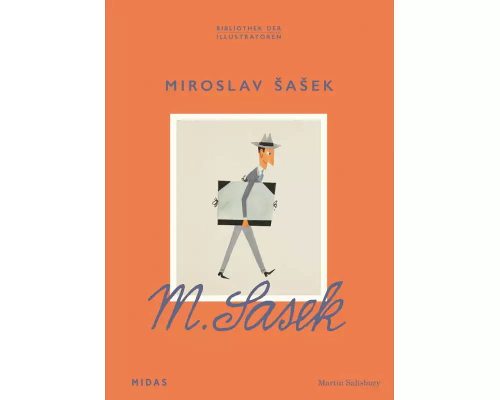 Miroslav Sasek - Zeichner der Welt (Bibliothek der Illustratoren)