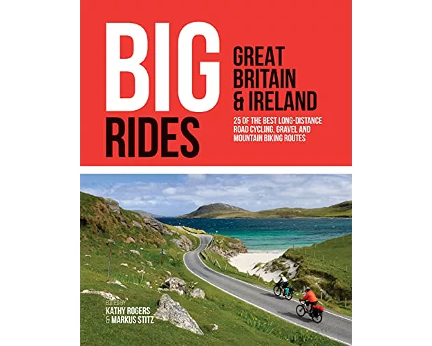 Big Rides: Great Britain & Ireland