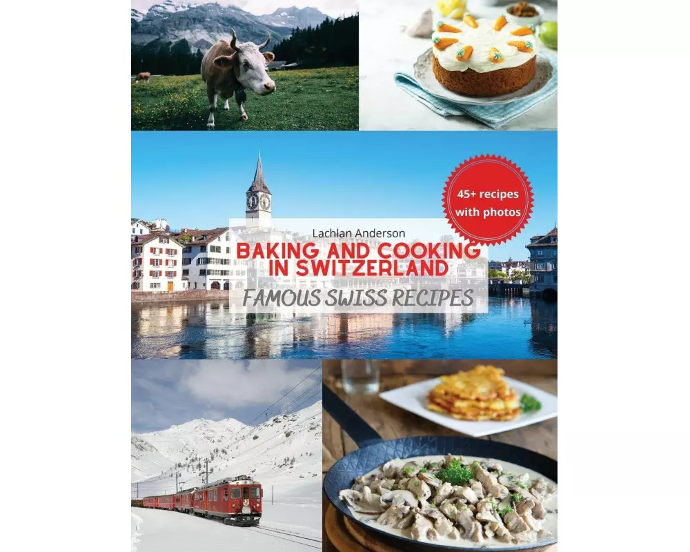 Baking and Cooking in Switzerland