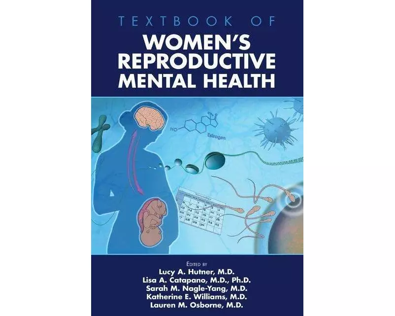 Textbook of Women's Reproductive Mental Health