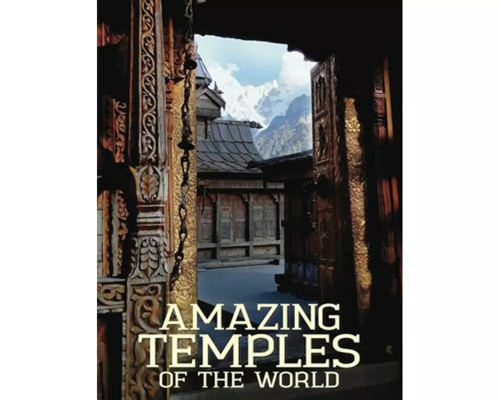 Amazing Temples of the World
