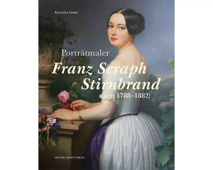 Porträtmaler Franz Seraph Stirnbrand (um 1788-1882)