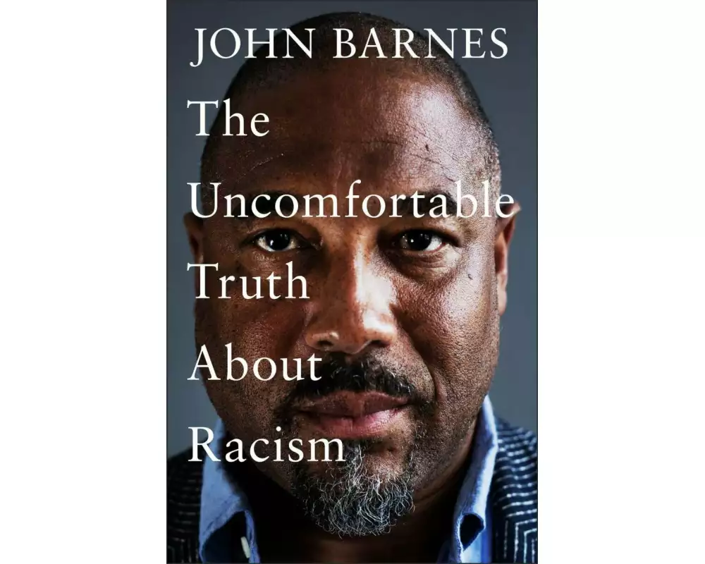 The Uncomfortable Truth About Racism