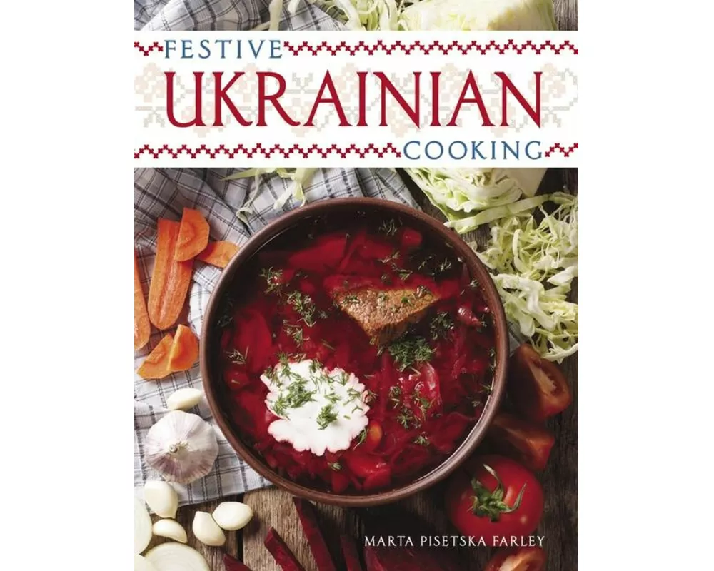 Festive Ukrainian Cooking