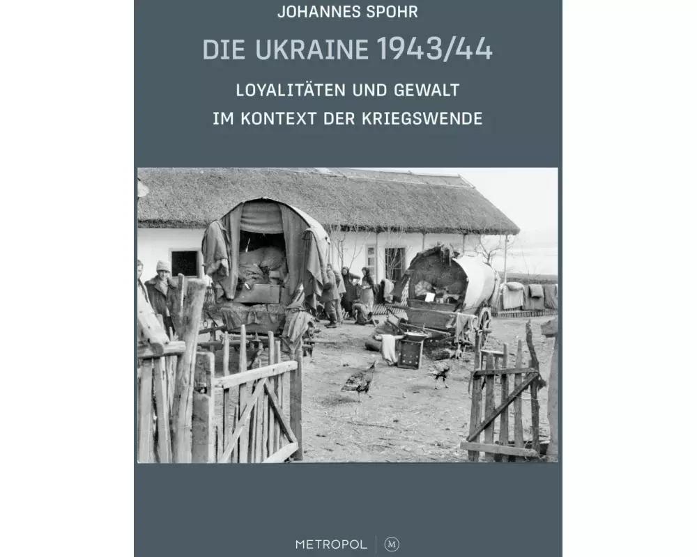 Die Ukraine 1943/44
