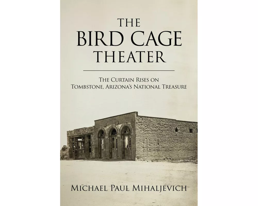 The Bird Cage Theater