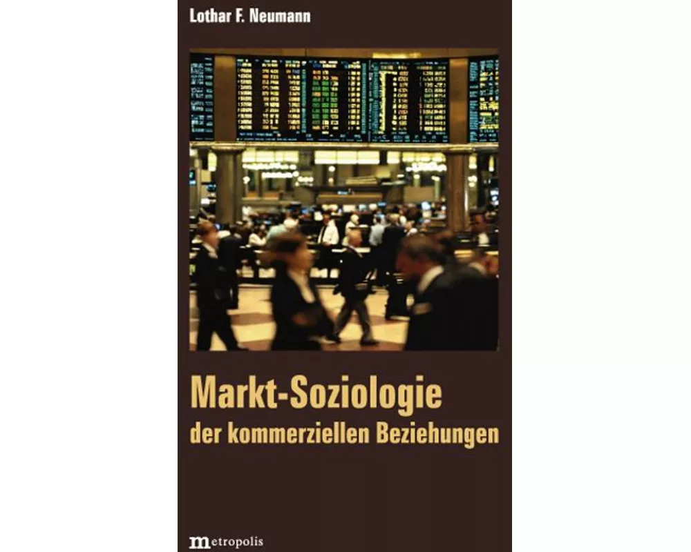 Markt-Soziologie der kommerziellen Beziehungen