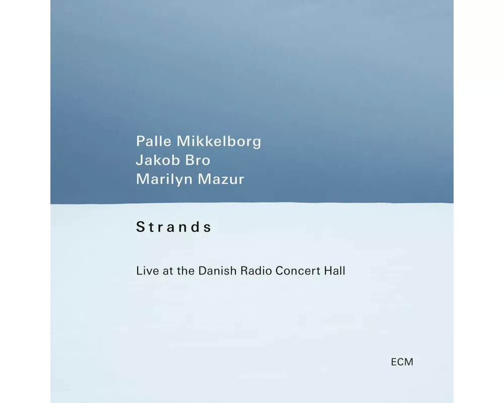 Strands - Live at the Danish Radio Concert Hall