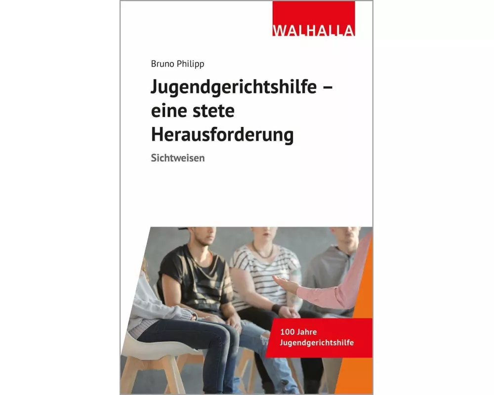 Jugendgerichtshilfe - eine stete Herausforderung