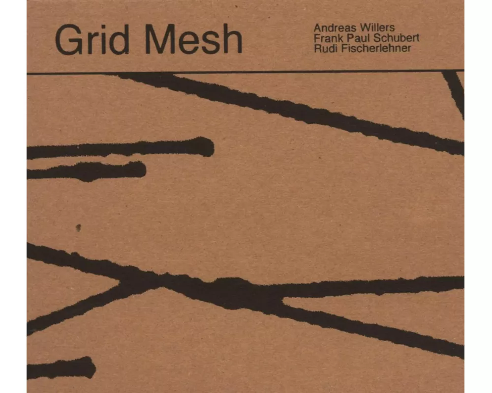 Fischerlehner,Rudi/Grid Mesh/Willers/Schubert