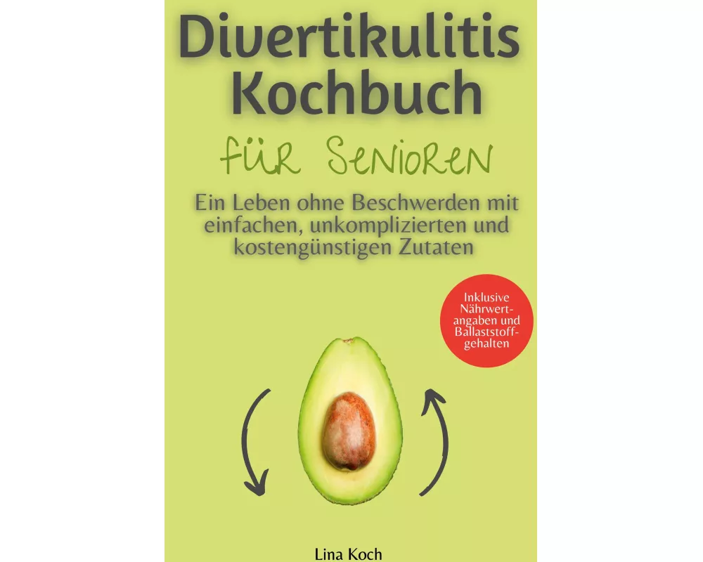 Divertikulitis Kochbuch für Senioren