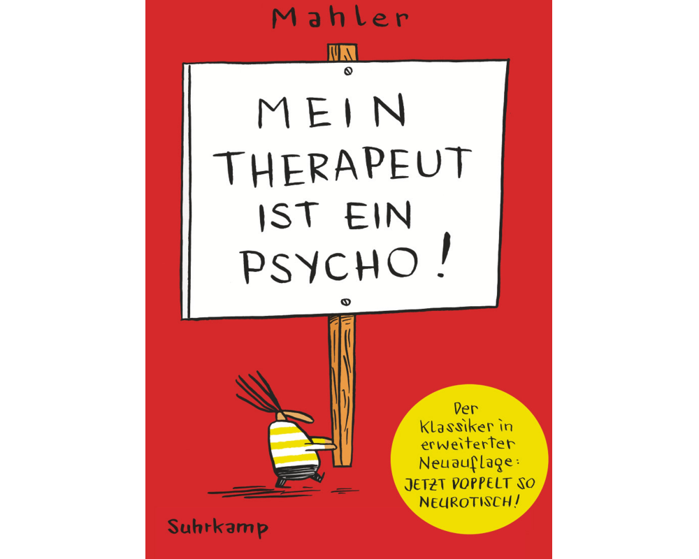 Mein Therapeut ist ein Psycho