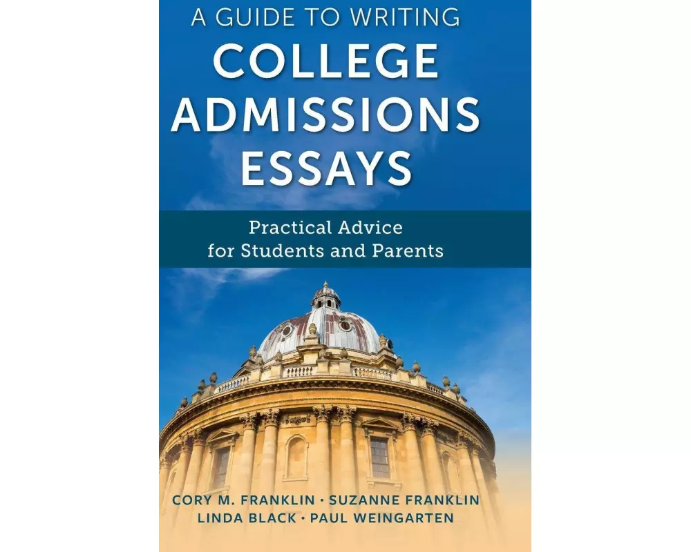 A Guide to Writing College Admissions Essays