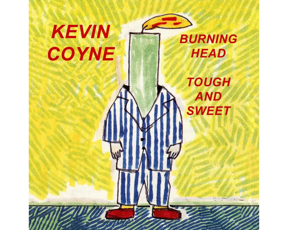Burning Head & Tough And Sweet