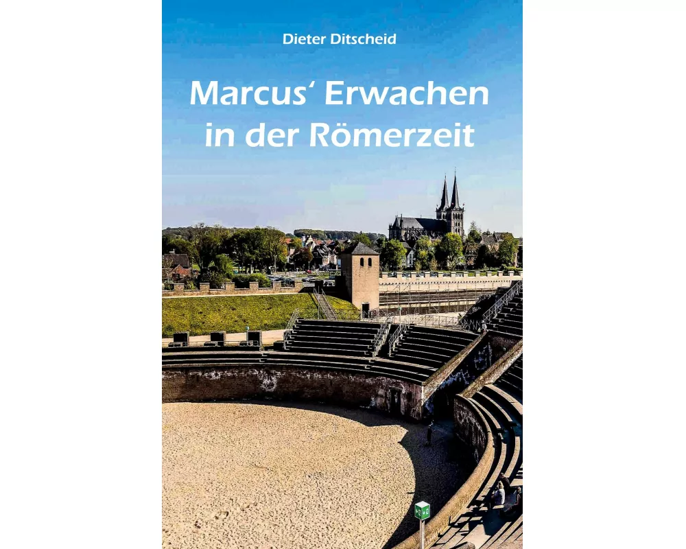 Marcus' Erwachen in der Römerzeit