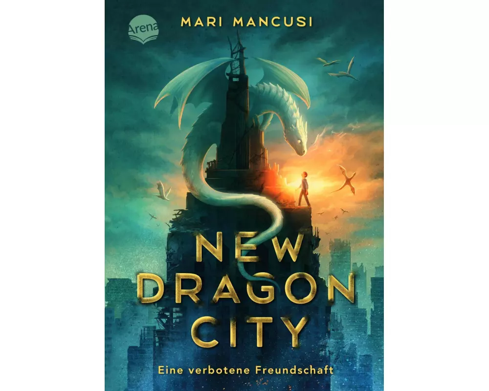 New Dragon City – Ein Junge. Ein Drache. Eine verbotene Freundschaft