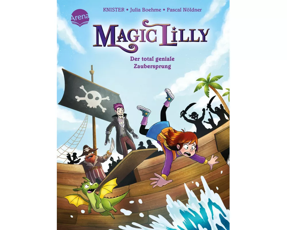 Magic Lilly (2). Der total geniale Zaubersprung