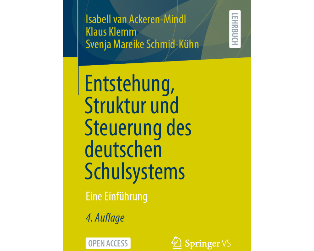 Entstehung, Struktur und Steuerung des deutschen Schulsystems