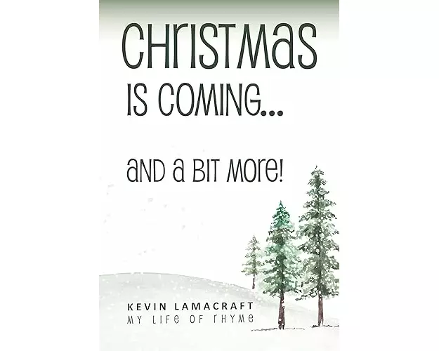 Christmas is Coming... and a bit more!