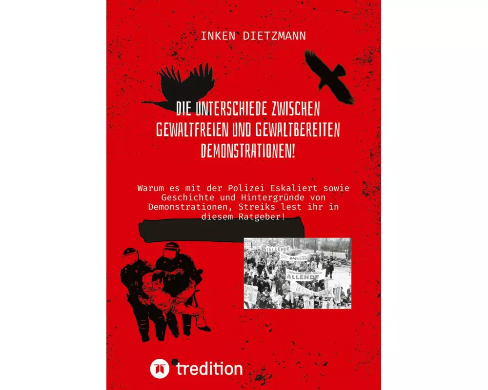 Die Unterschiede zwischen gewaltfreien und gewaltbereiten Demonstrationen!