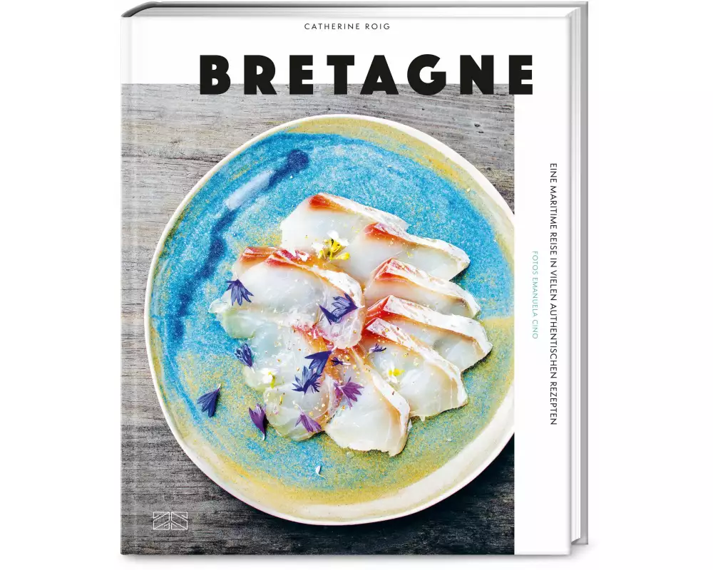 Bretagne. Eine maritime Reise